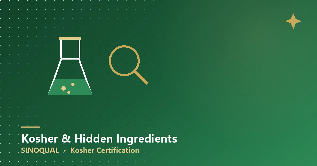 Why Do "Harmless-Looking" Ingredients Still Need Kosher Certification? The Science Behind the Hidden Control Points